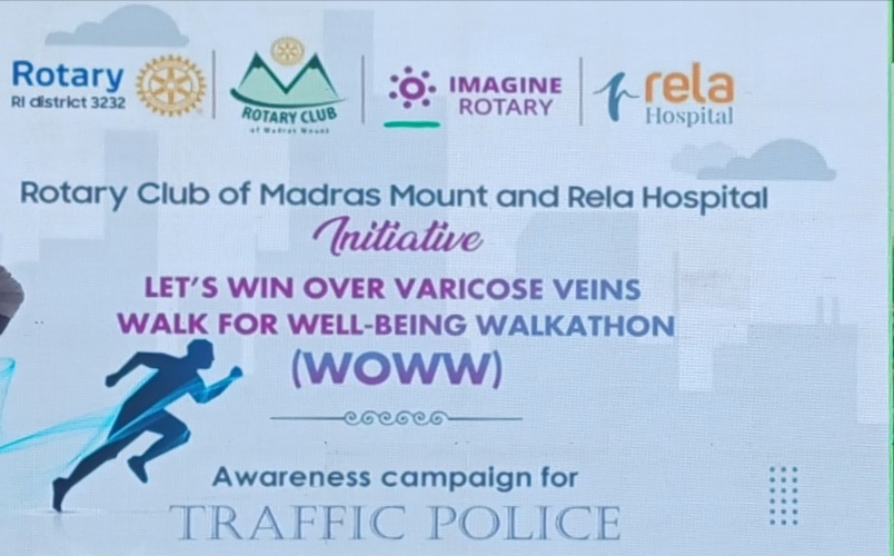 Rela Hospital and Rotary Club of Madras Mount Jointly Organise Walkathon to create awareness on Varicose Veins for Traffic Policemen