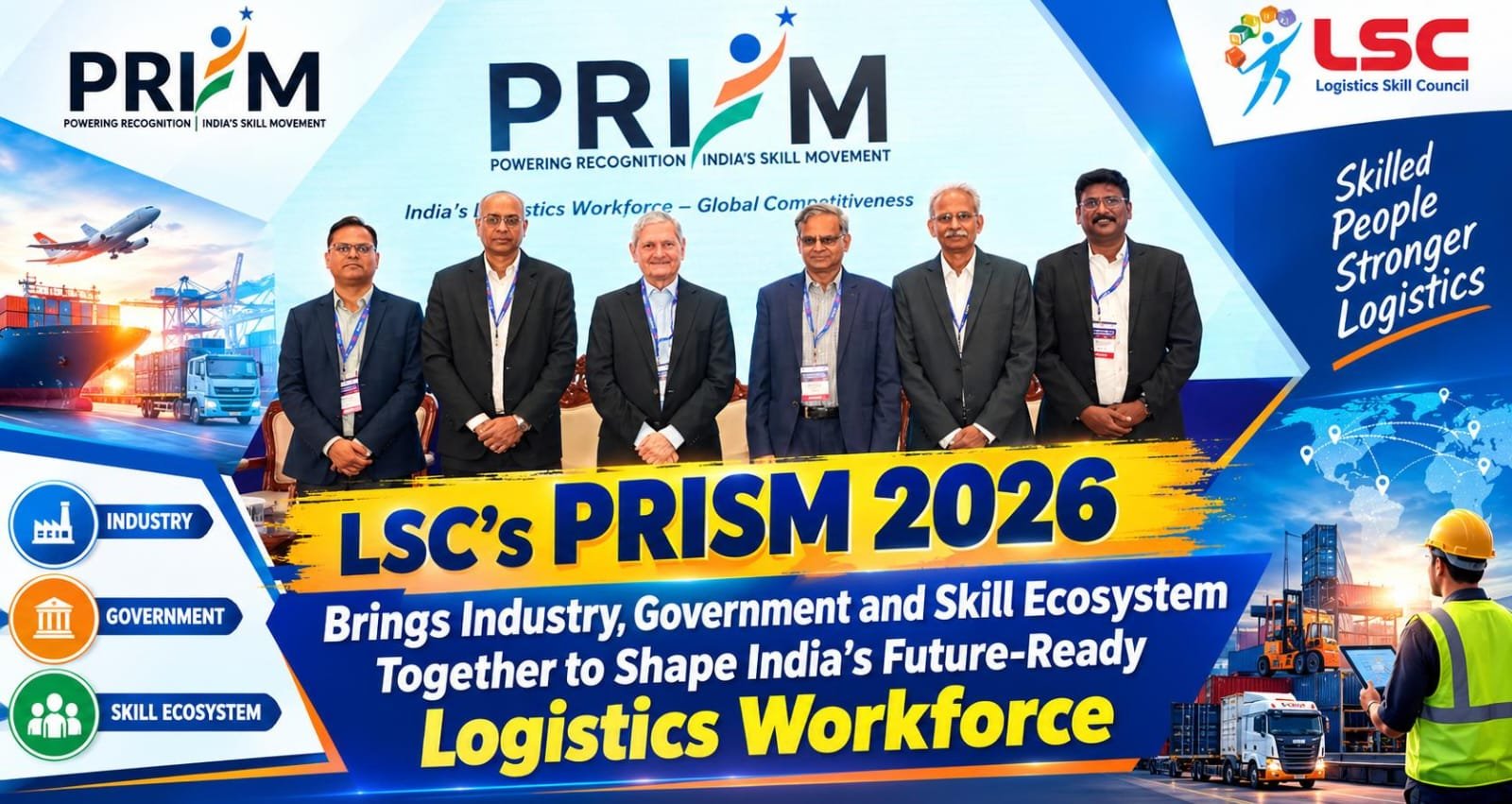 LSC’s PRISM 2026 Brings Industry, Government and Skill Ecosystem Together to Shape India’s Future-Ready Logistics Workforce